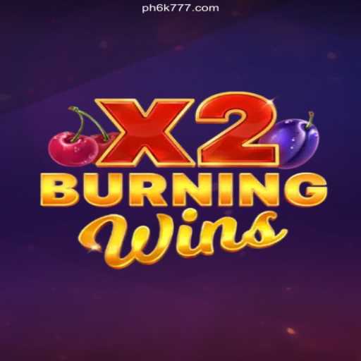 Exploring the Excitement of BurningWinsX2 in the Philippines' Leading Online Casino